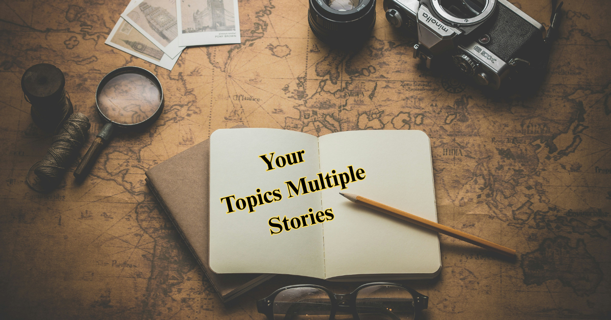 Your Topics Multiple Stories