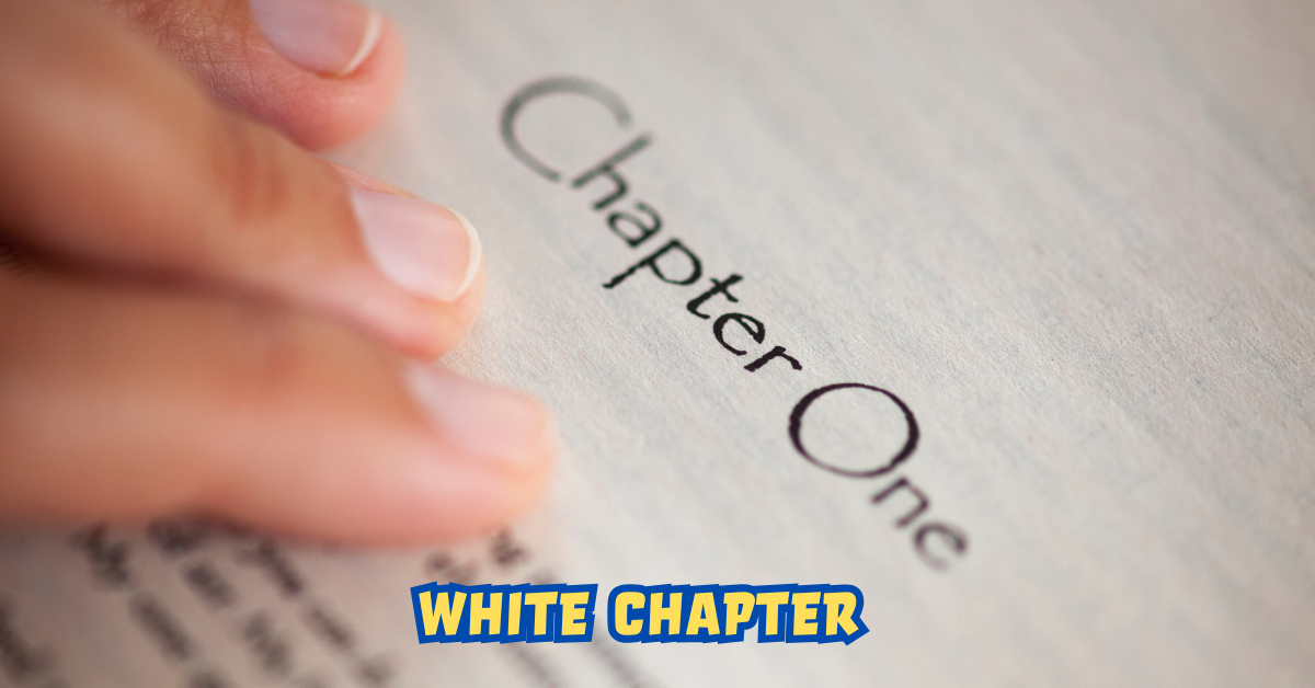 White Chapter