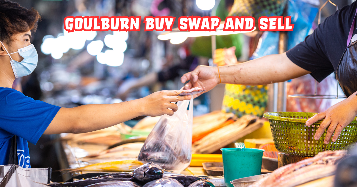 Goulburn Buy Swap and Sell